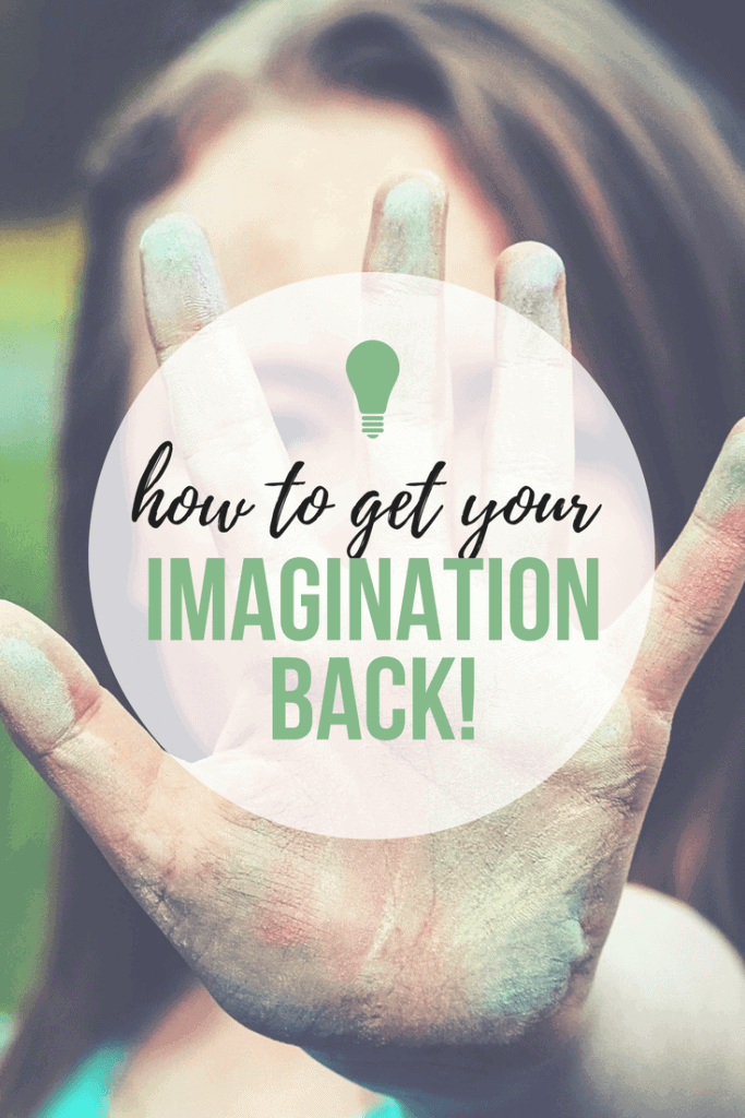 How to Get Your Imagination Back! It's never too late. Tips by Don Corgi